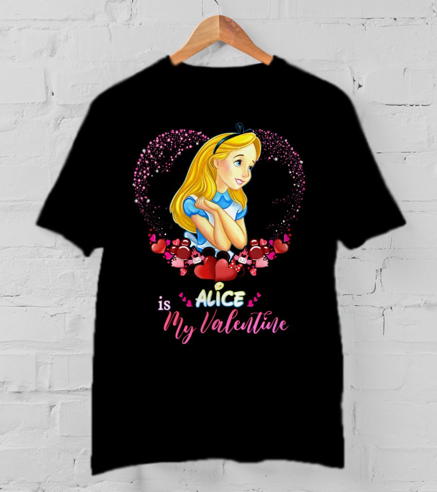 Alice Is My Valentine T-Shirt