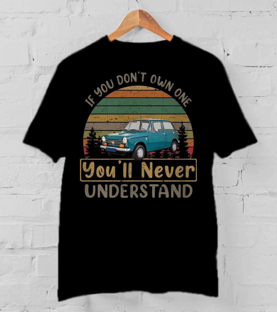 If You Don't Own One You'll Never Understand Honda N600 T-Shirt