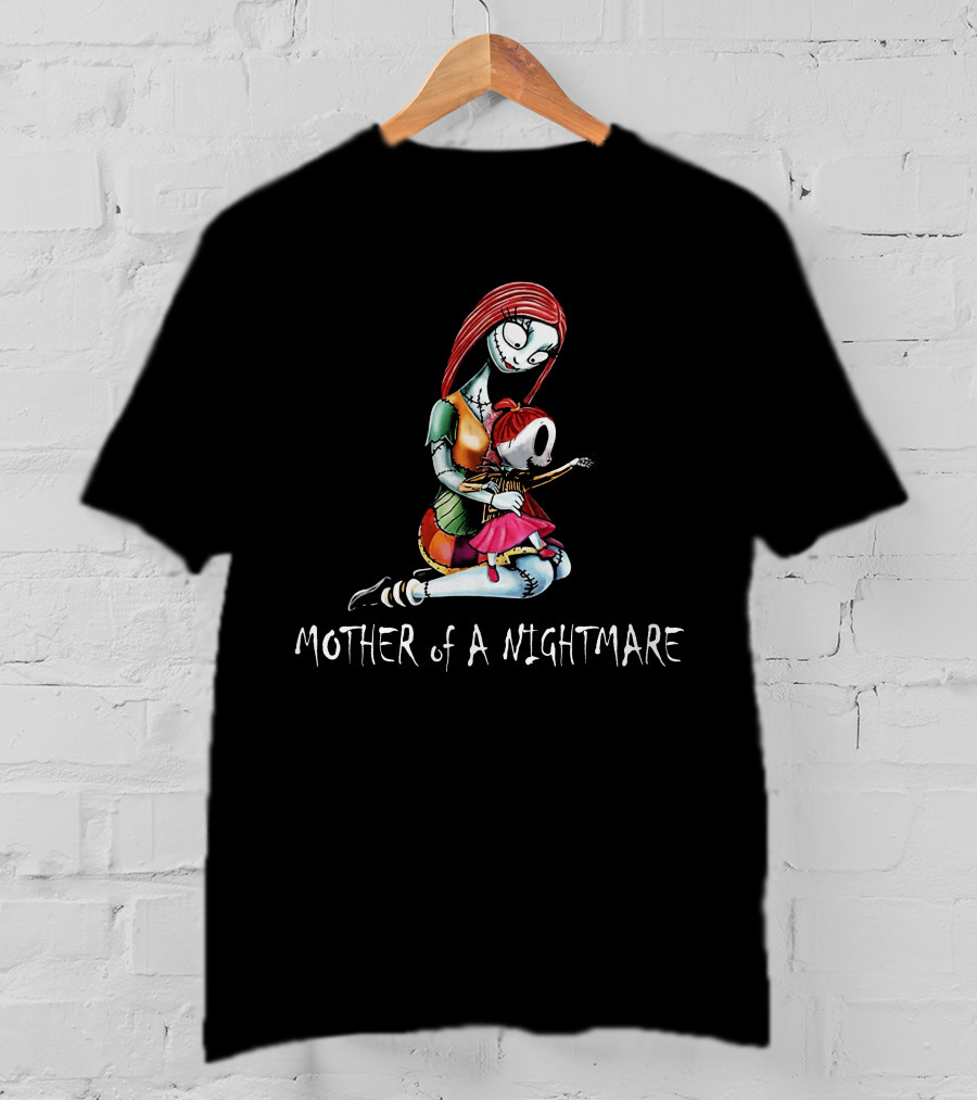 Mother Of A Nightmare One Girl T-Shirt