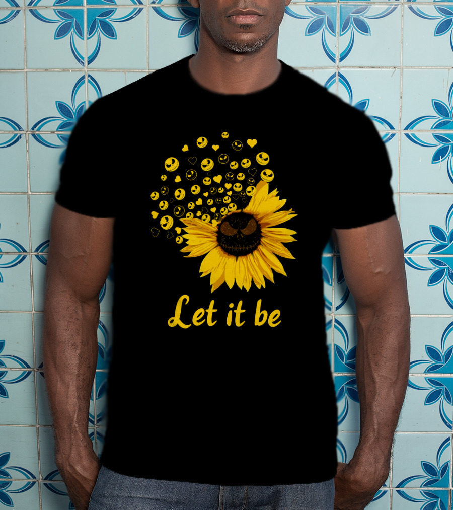 Let It Be Sunflower With Smiling Faces And Hearts T-Shirt