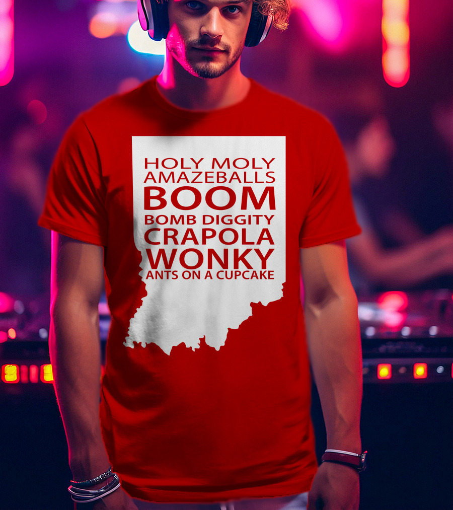 Holy Moly Amazeballs Boom Bomb Diggity Crapola Wonky Ants On A Cupcake T-Shirt