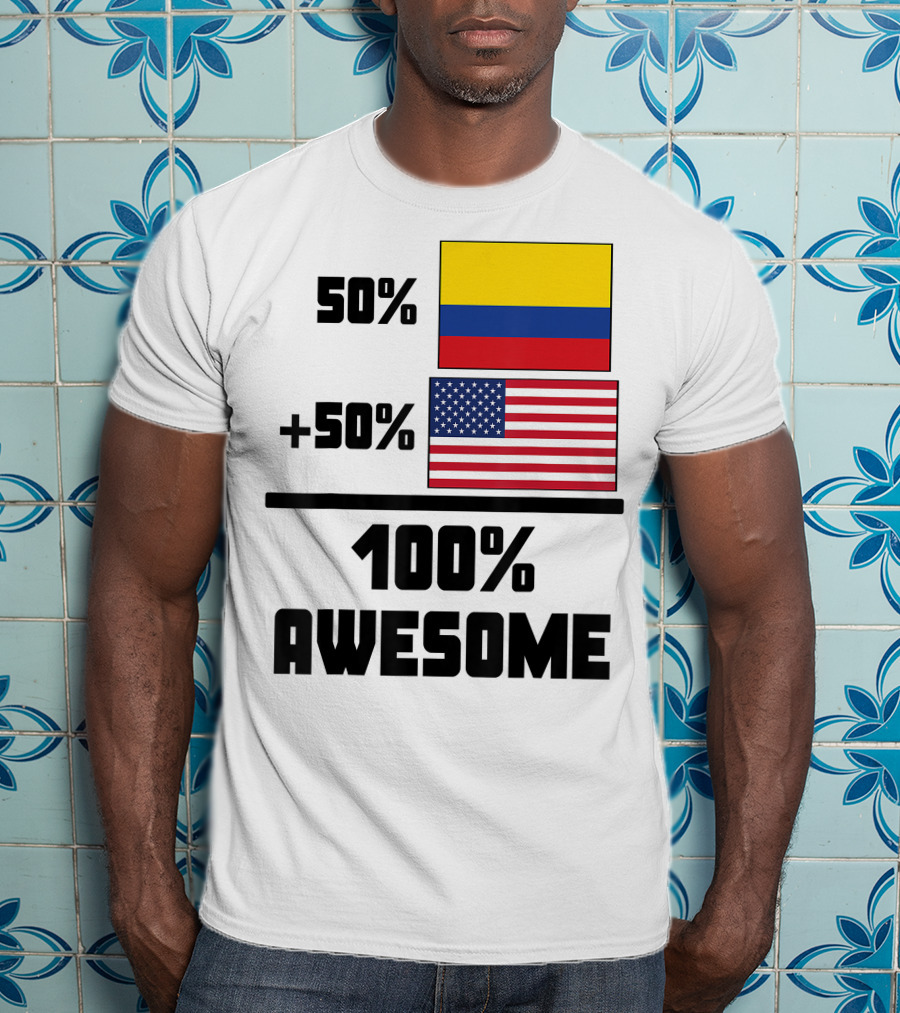 50 Colombian 50 American Flags 100 Awesome T-Shirt