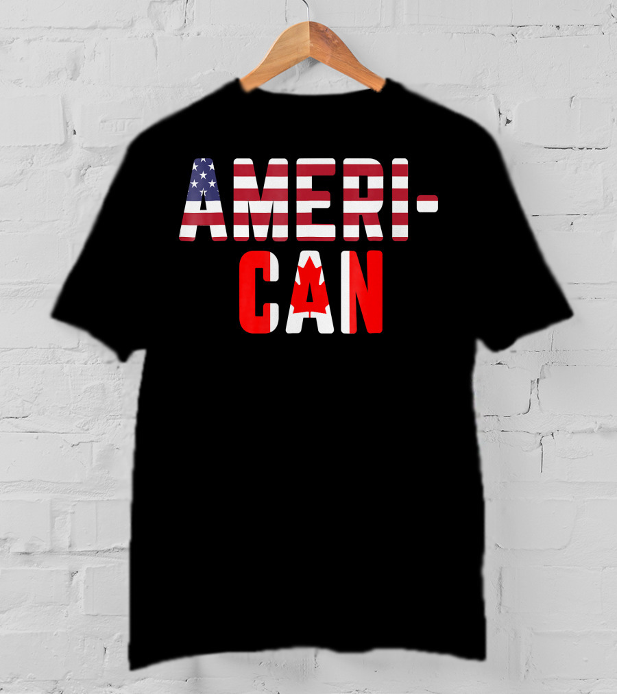 American Canadian Flag America Canada Patriotic Ameri-Can T-Shirt