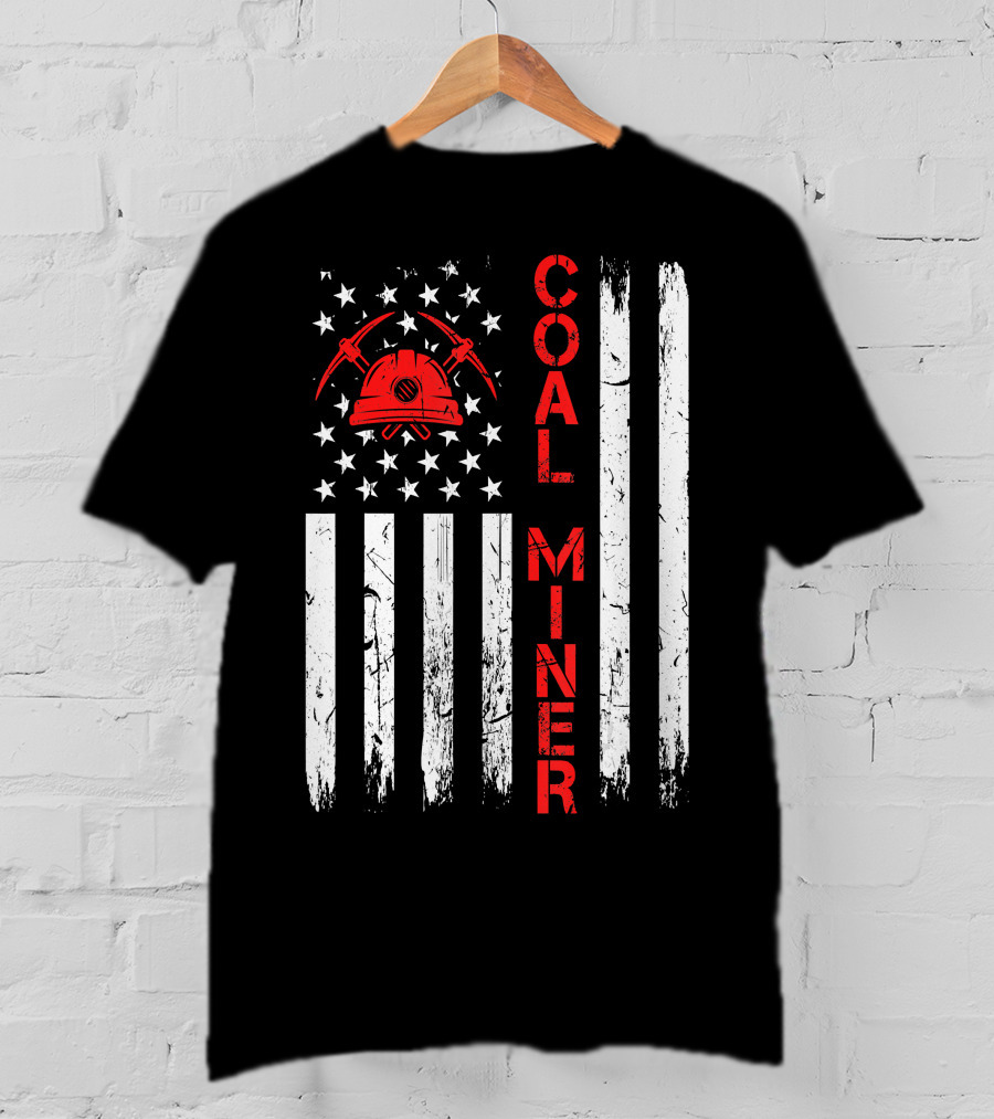 Coal Miner American USA Flag Tough Worker T-Shirt