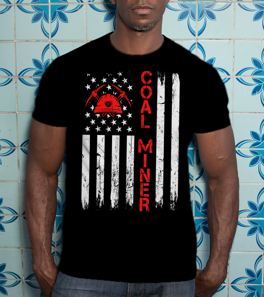 Coal Miner American USA Flag Tough Worker T-Shirt
