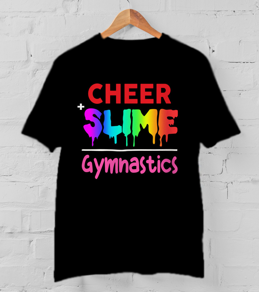 CHEER + SLIME GYMNASTICS T-Shirt