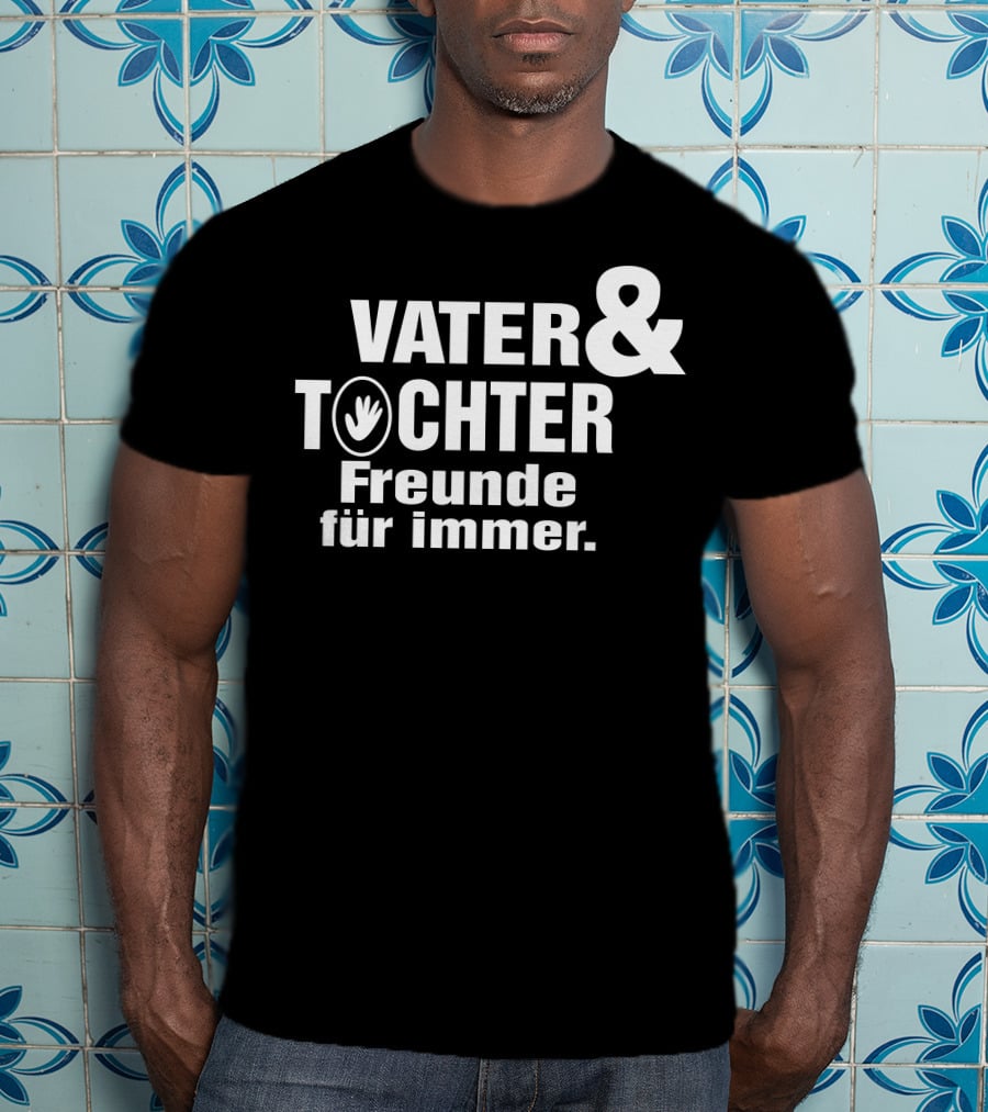 Vater Tochter Freunde Für Immer T-Shirt