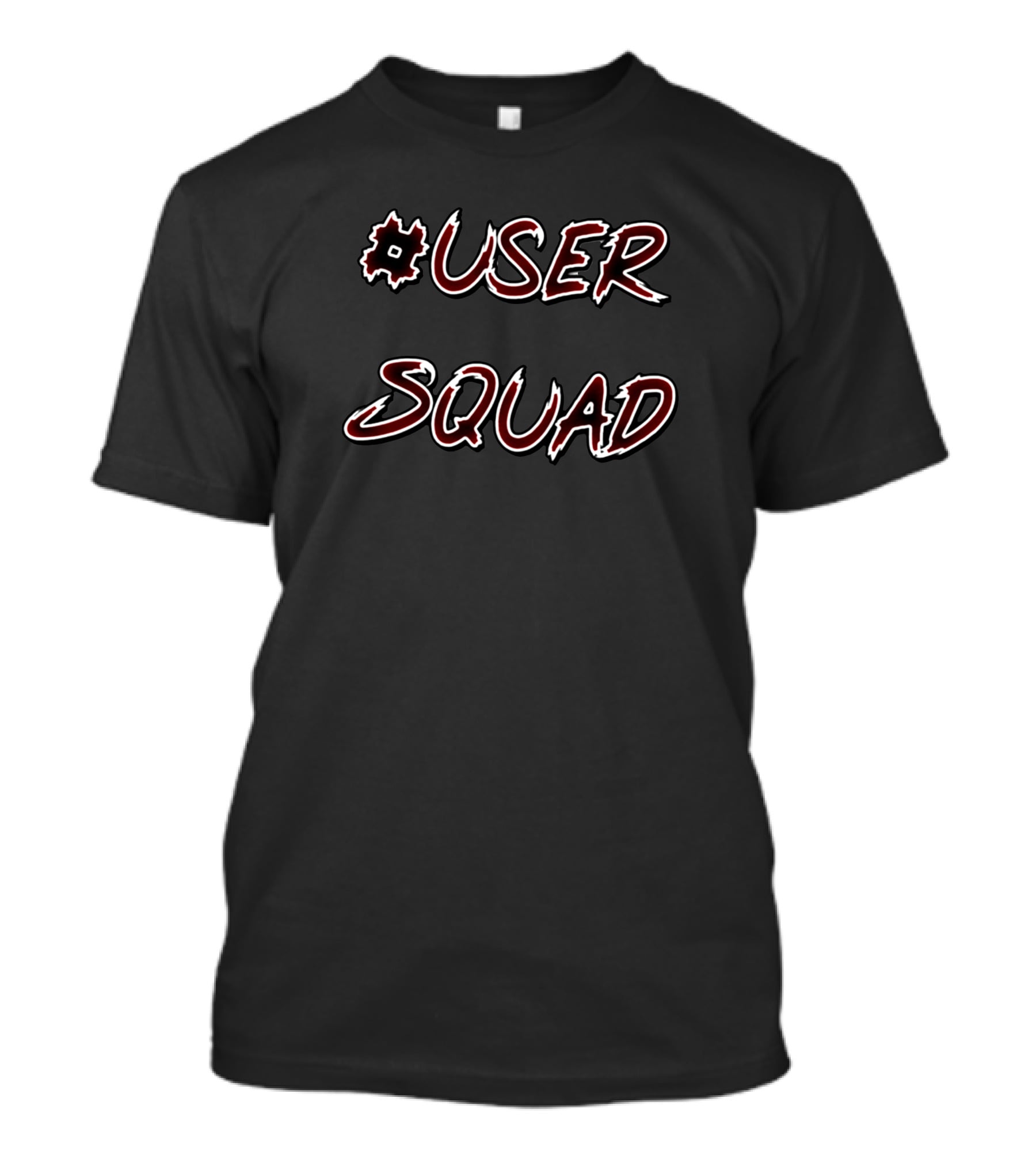User Squad Never Underestimate T-Shirt