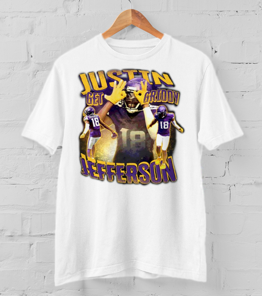 Justin Get Griddy Jefferson 18 T-Shirt