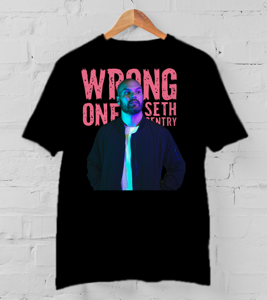Seth Sentry Wrong One Blackjacket T-Shirt