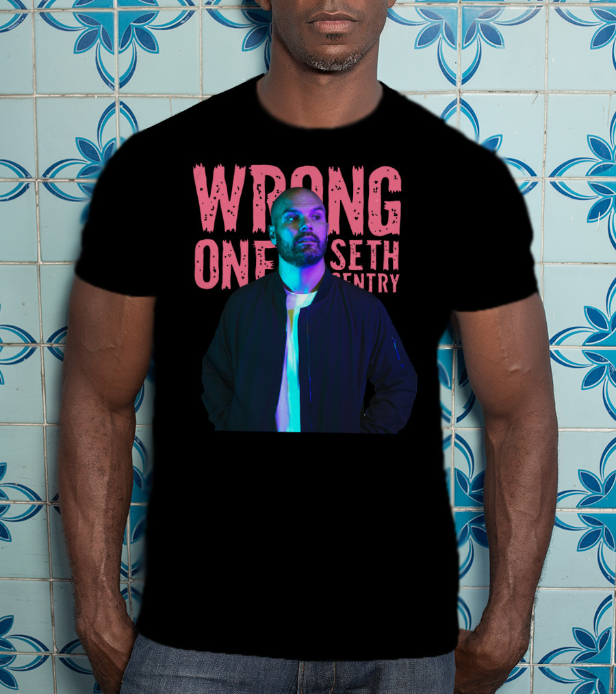 Seth Sentry Wrong One Blackjacket T-Shirt
