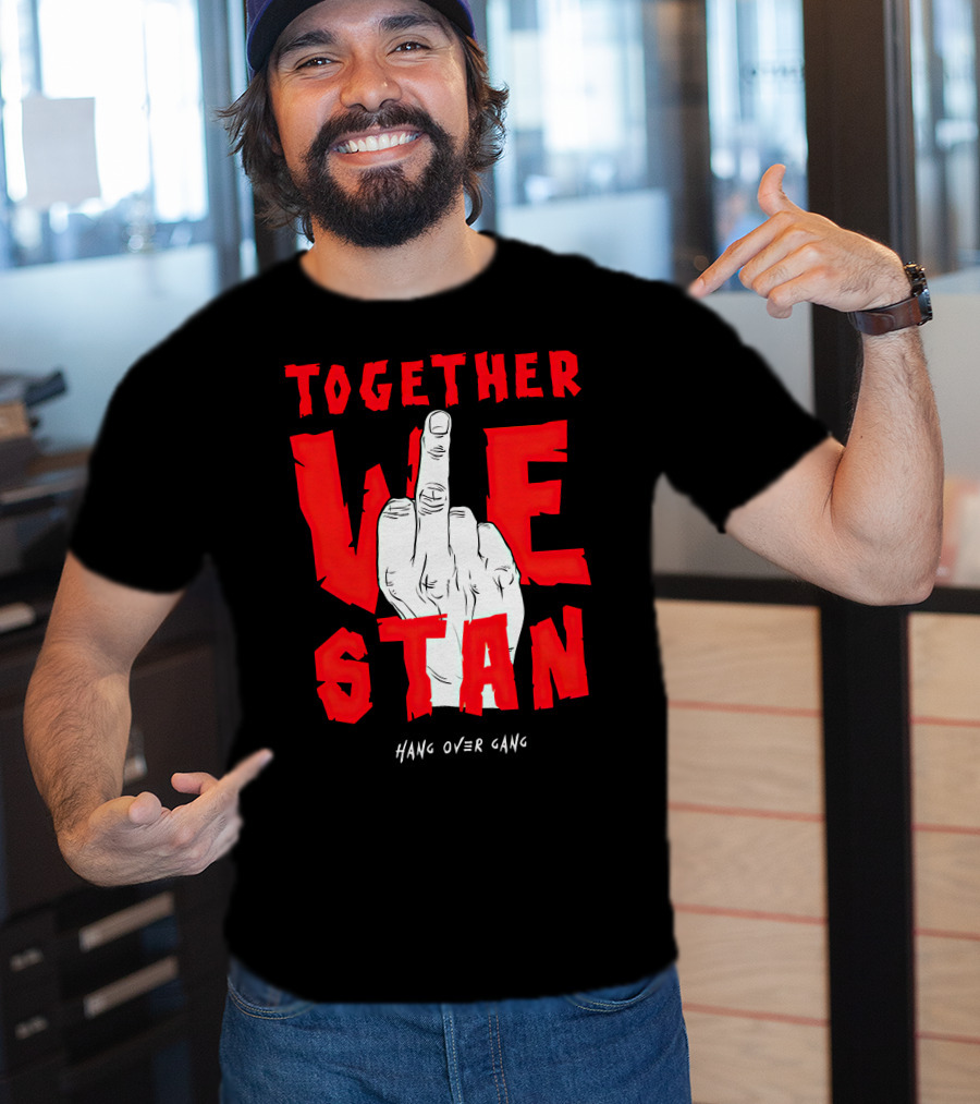 Together We Stand Hang Over Gang Tom MacDonald Merch T-Shirt