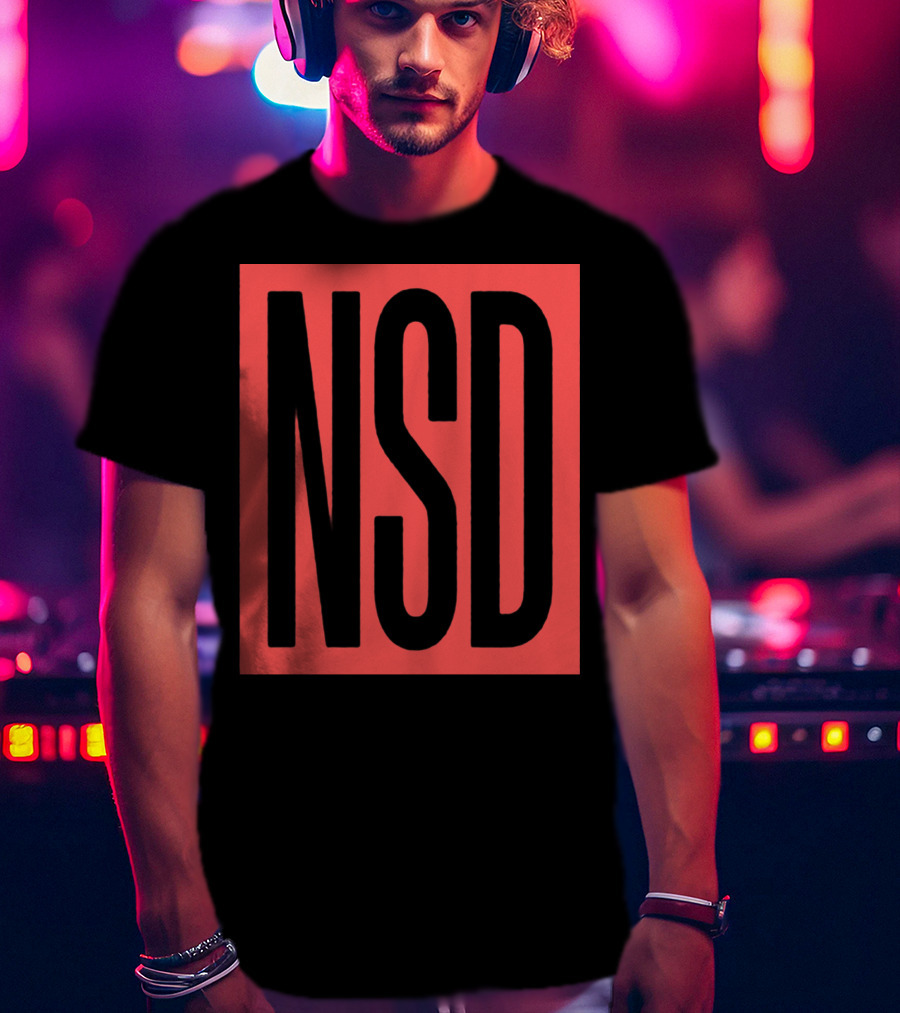 NSD Never Say Die Merch T-Shirt