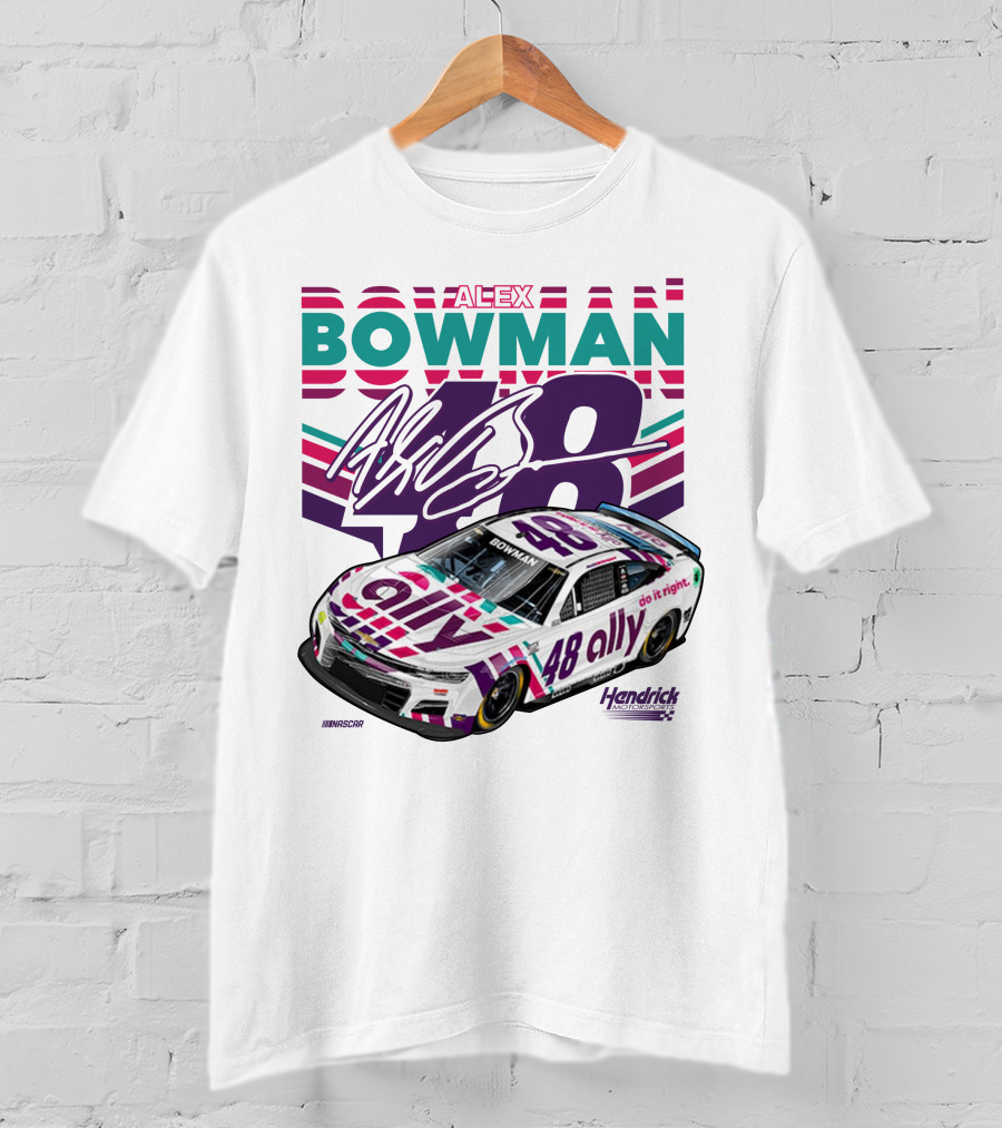 Alex Bowman 48 Ally NASCAR Hendrick Motorsports T-Shirt