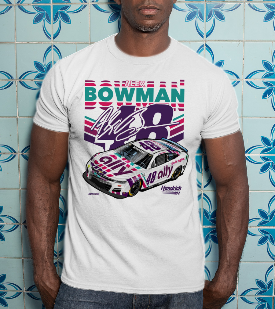 Alex Bowman 48 Ally NASCAR Hendrick Motorsports T-Shirt
