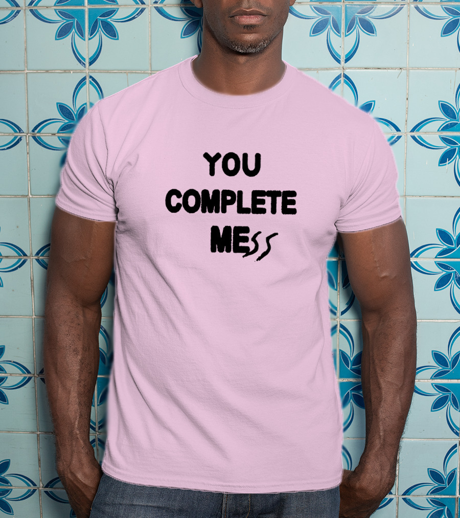 5SOSStore You Complete Mess T-Shirt