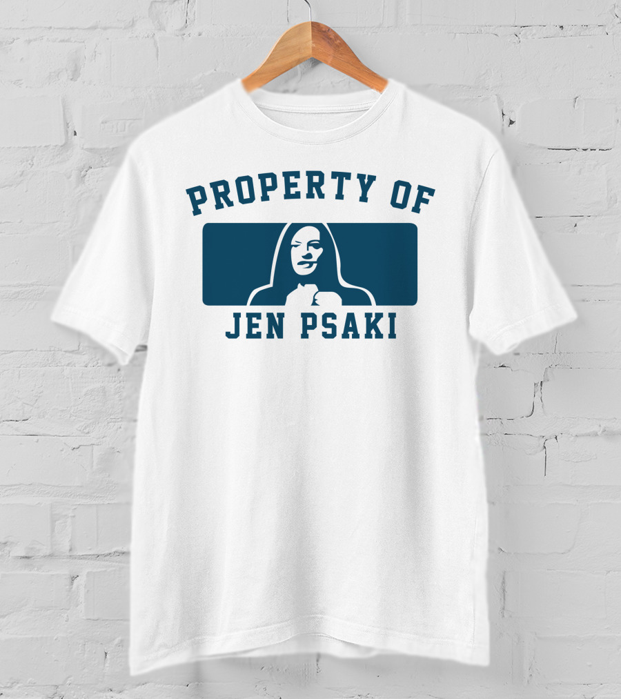 Property Of Jen Psaki T-Shirt