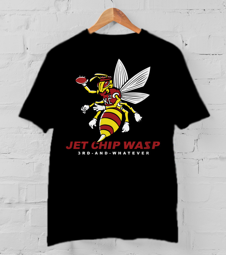 KC Chiefs Jet Chip Wasp 3rd And Whatever T-Shirt
