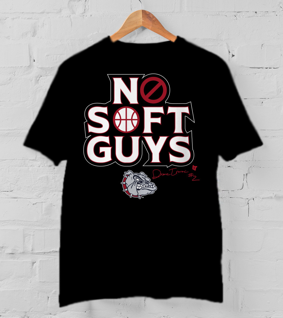 No Soft Guys Drew Timme #2 Bulldog Basketball T-Shirt