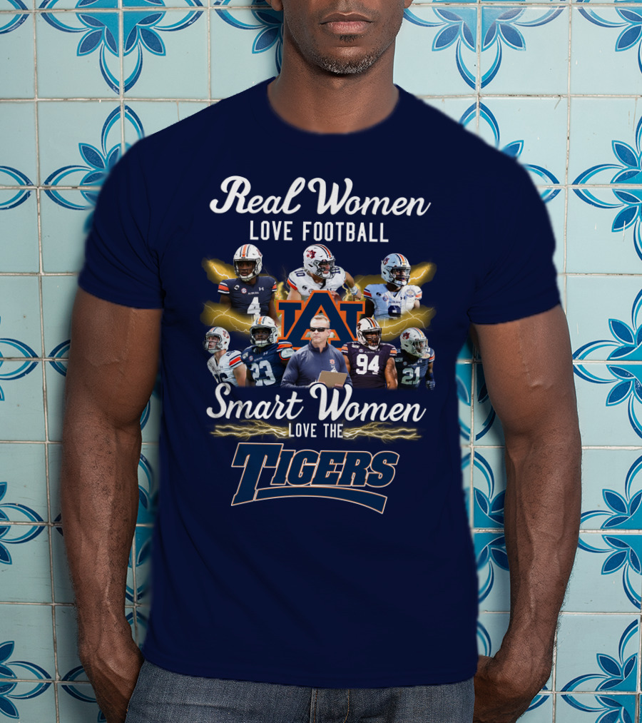 Real Women Love Football Smart Women Love The Auburn Tigers T-Shirt