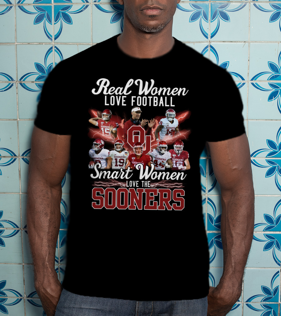 Real Women Love Football Smart Women Love The Sooners T-Shirt