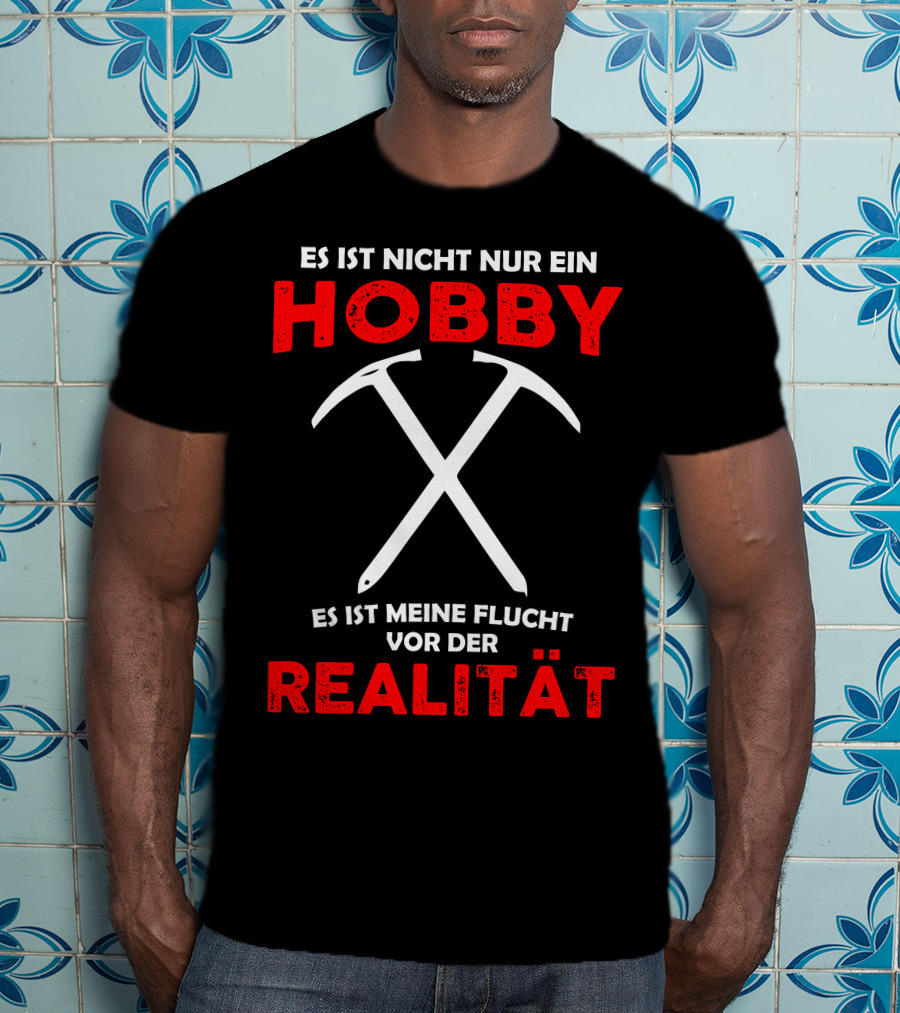 Eisbrecher Es Ist Nicht Nur Ein Hobby Es Ist Meine Flucht Vor Der Realität T-Shirt