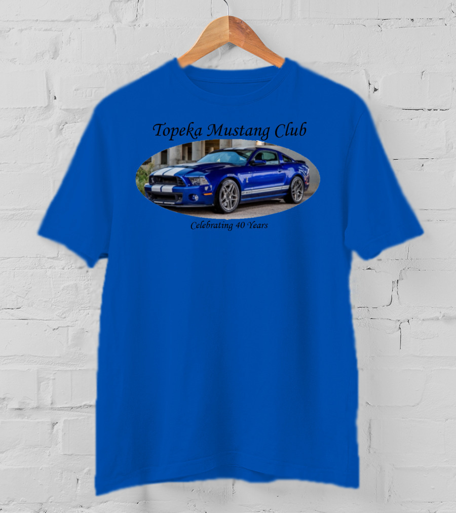 Topeka Mustang Club Celebrating 40 Years T-Shirt