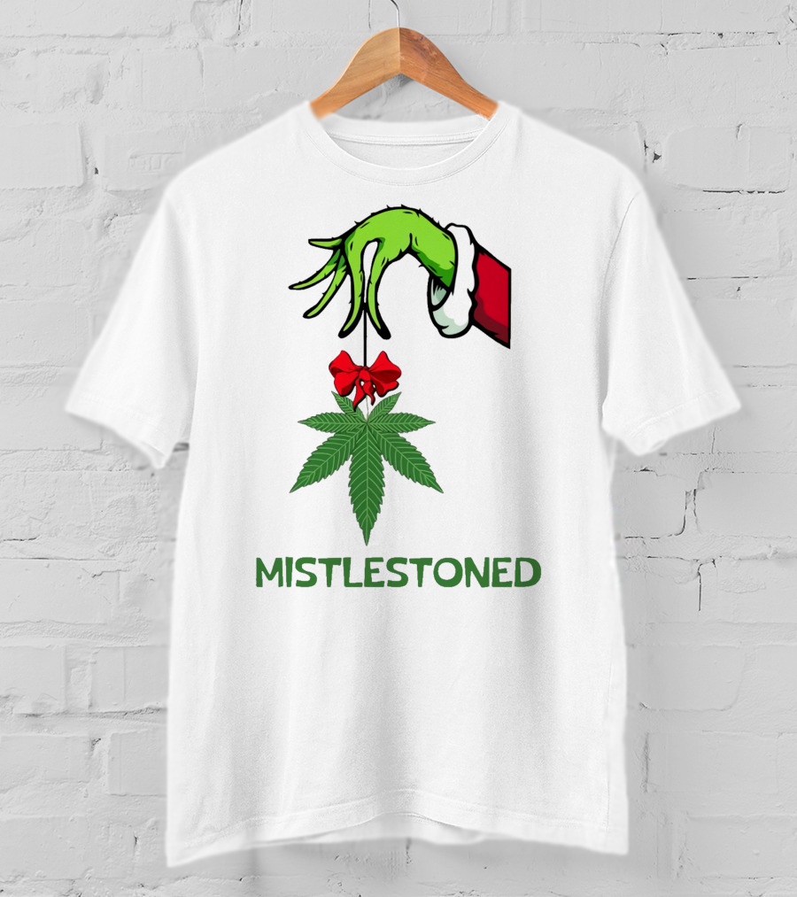 Mistlestoned Grinch Hand Holding Marijuana Leaf Christmas T-Shirt