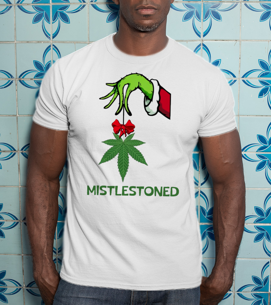 Mistlestoned Grinch Hand Holding Marijuana Leaf Christmas T-Shirt