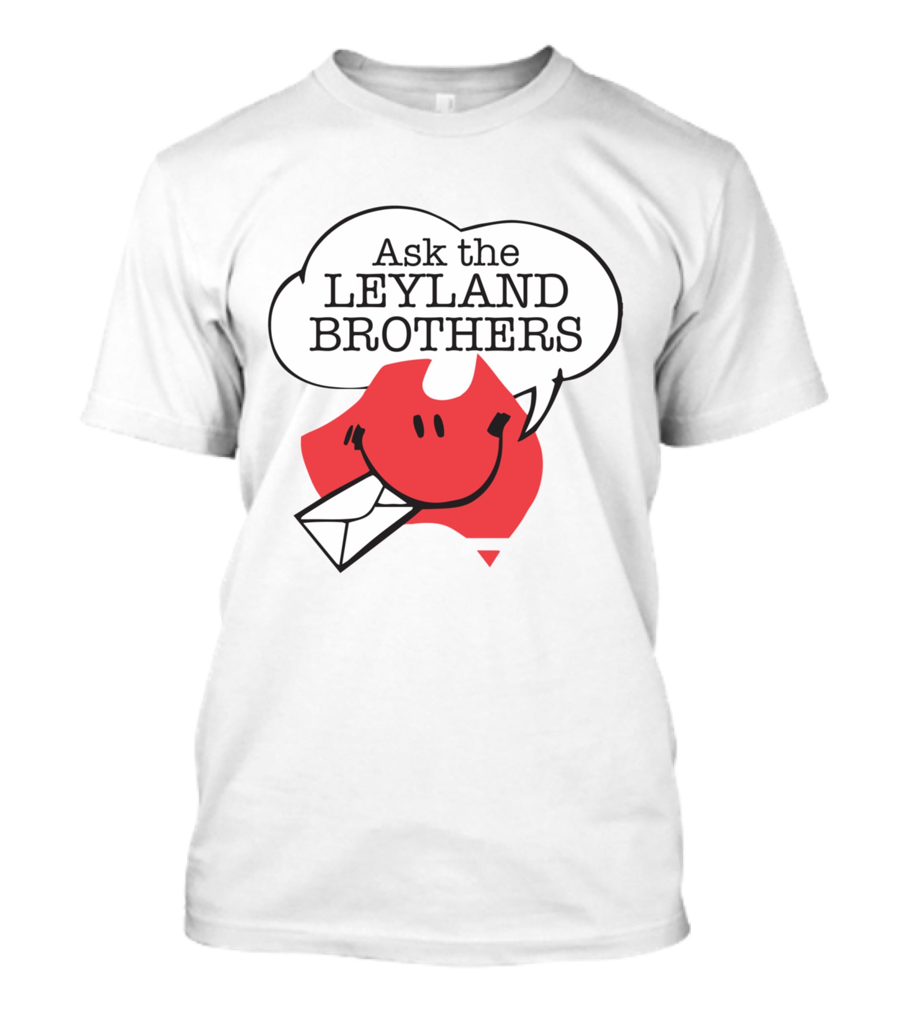 Ask The Leyland Brothers Speech Bubble Smiley With Envelope On Australia Map T-Shirt