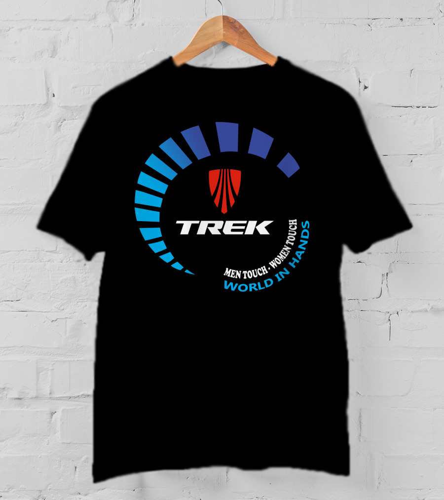 TREK ROSCOE MEN TOUCH WOMEN TOUCH WORLD IN HANDS T-Shirt