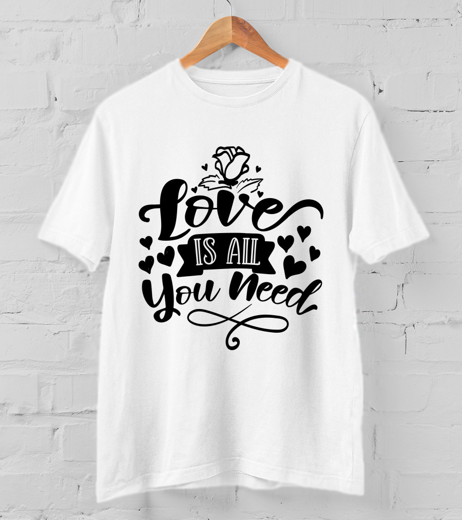 Love Is All You Need Hearts Rose T-Shirt
