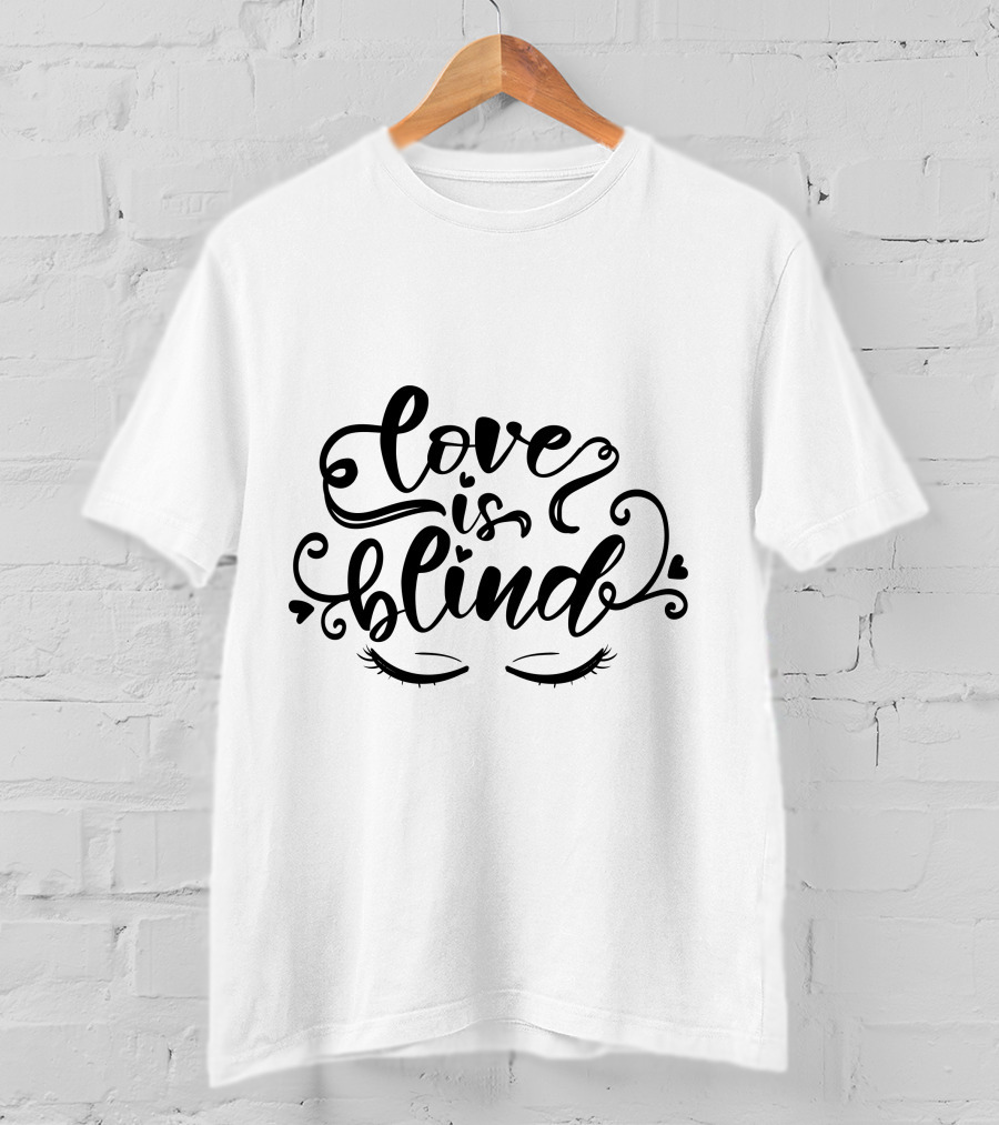 Love Is Blind Eyelashes Hearts T-Shirt