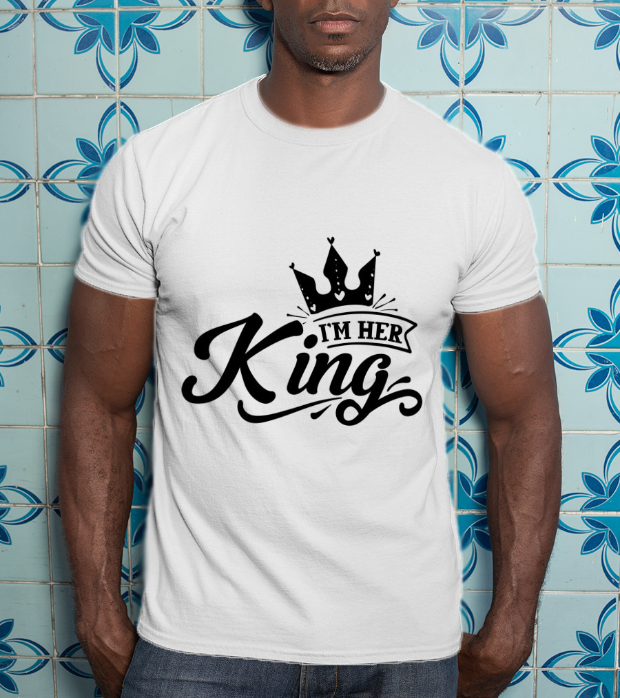 I'm Her King Crown T-Shirt