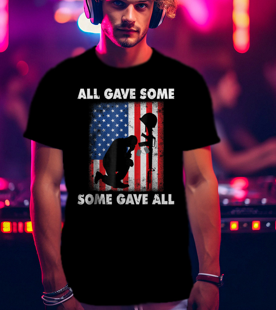 All Gave Some Some Gave All Veteran Memorial Day USA Flag T-Shirt