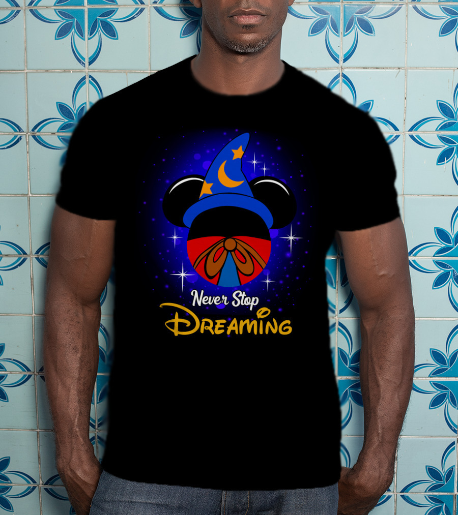 Never Stop Dreaming Mickey Fantasia Hat Moon And Stars T-Shirt