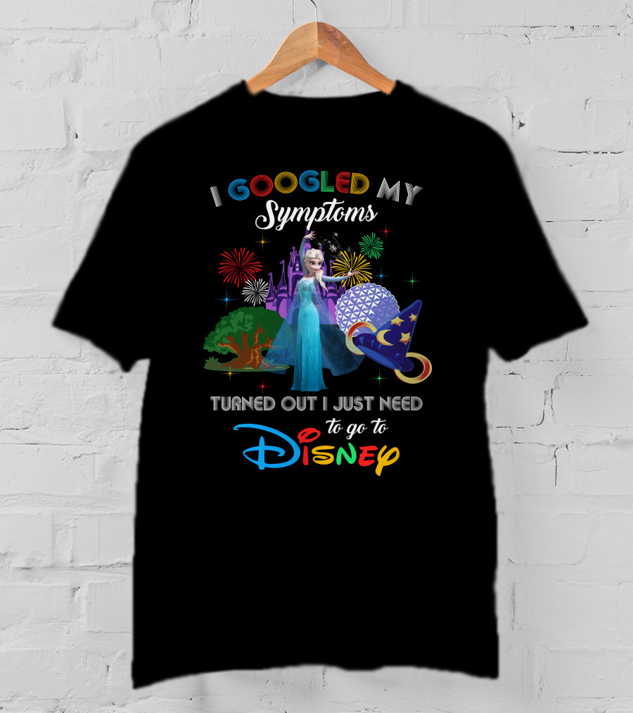 I Googled My Symptoms Turned Out I Just Need To Go To Disney With Elsa Frozen Magic Castle Fireworks T-Shirt