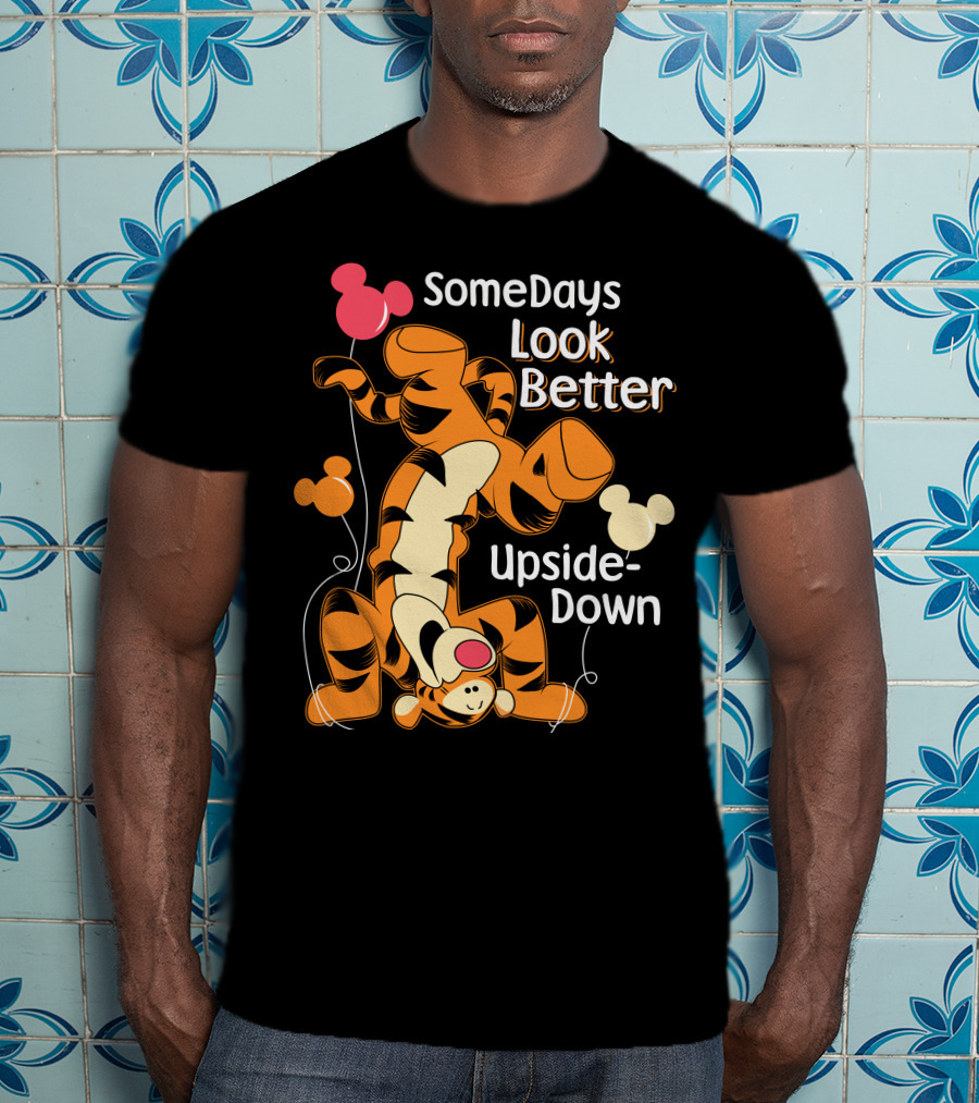 SomeDays Look Better Upside-Down Tigger T-Shirt