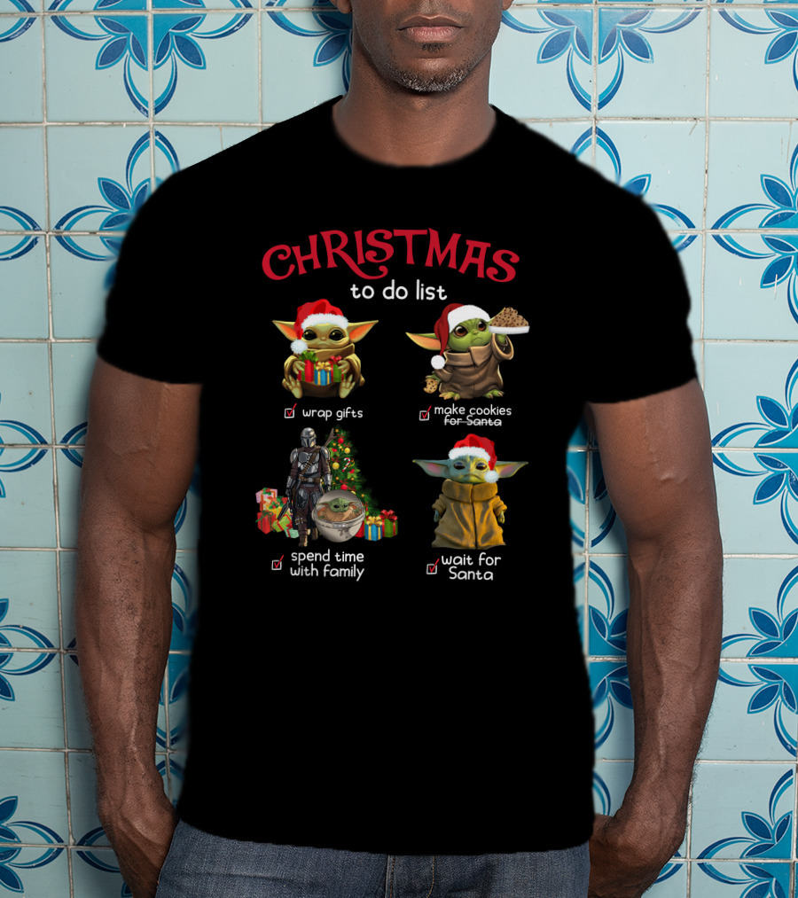 Christmas To Do List Wrap Gifts Make Cookies Spend Time With Family Wait For Santa T-Shirt