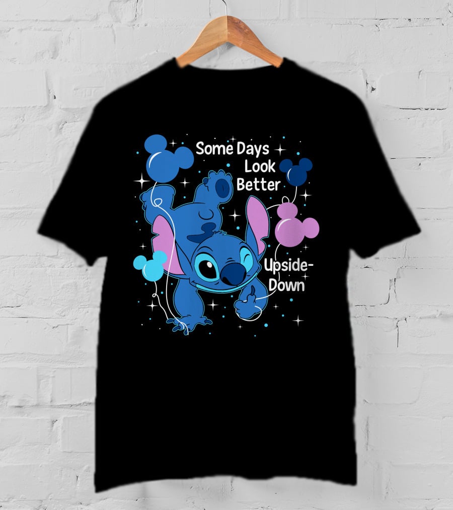 Some Days Look Better Upside Down Stitch Disney T-Shirt