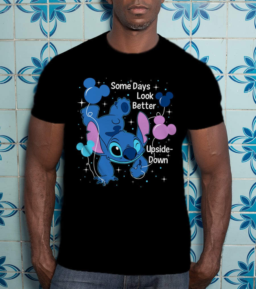 Some Days Look Better Upside Down Stitch Disney T-Shirt