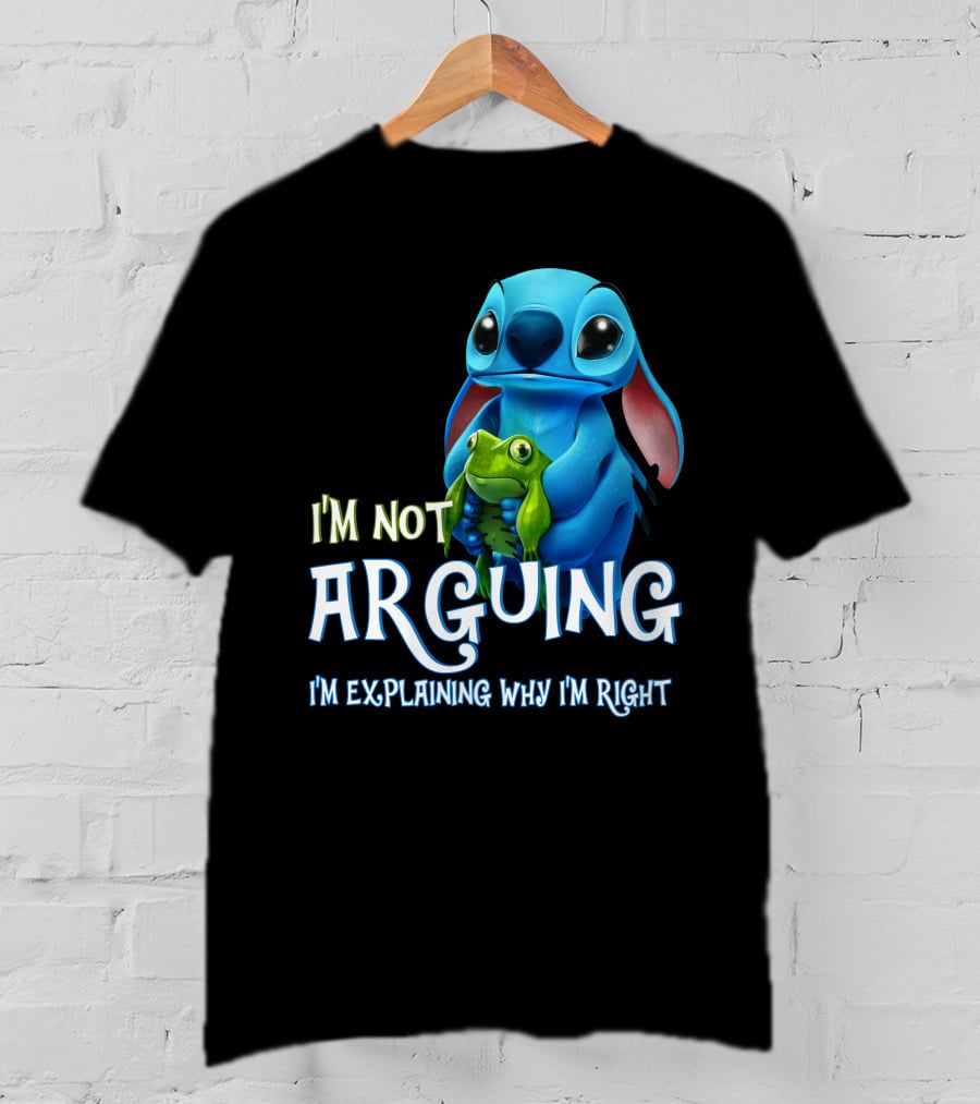 I'm Not Arguing I'm Explaining Why I'm Right Stitch With Frog T-Shirt