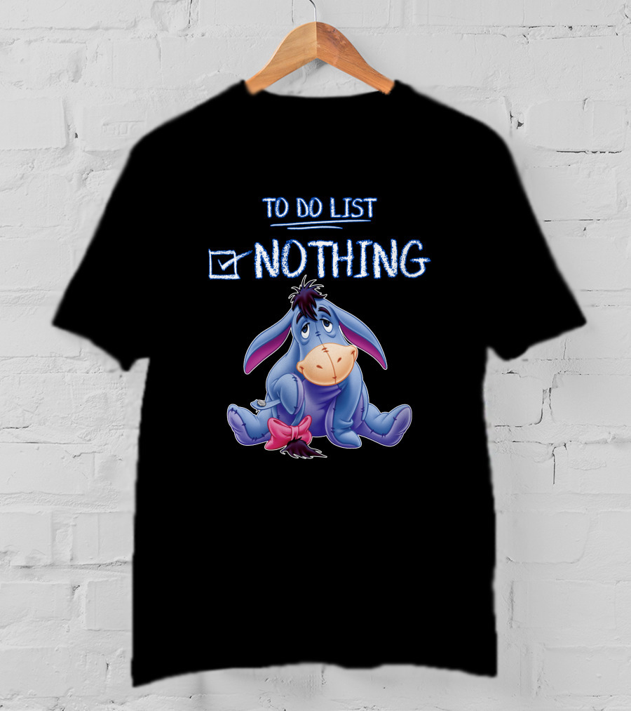 Eeyore To Do List Nothing Disney Character Checklist T-Shirt