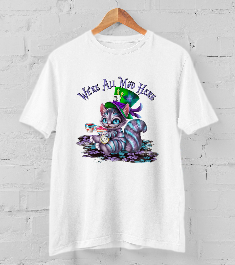 We're All Mad Here Cheshire Cat Tea Party With Hat And Clock T-Shirt