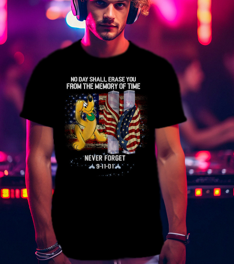 No Day Shall Erase You Pluto Never Forget 9-11-01 T-Shirt