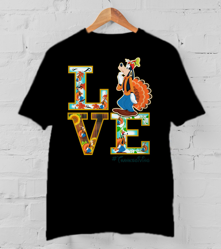 LOVE Goofy Thanksgiving Turkey Leaves Sunflower T-Shirt