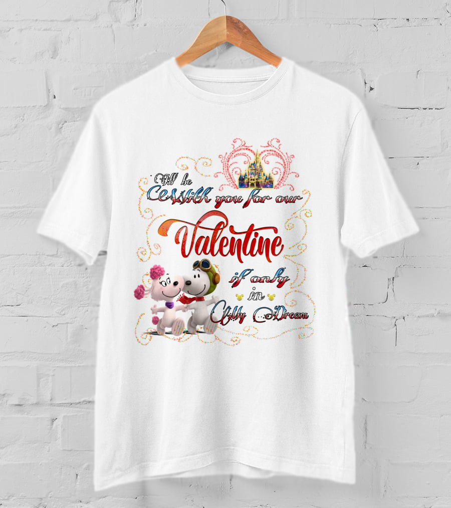 Snoopy Valentine With You Over Castle In My Dream T-Shirt