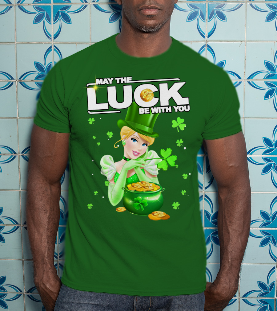 Cinderella May The Luck Be With You St. Patrick's Day T-Shirt
