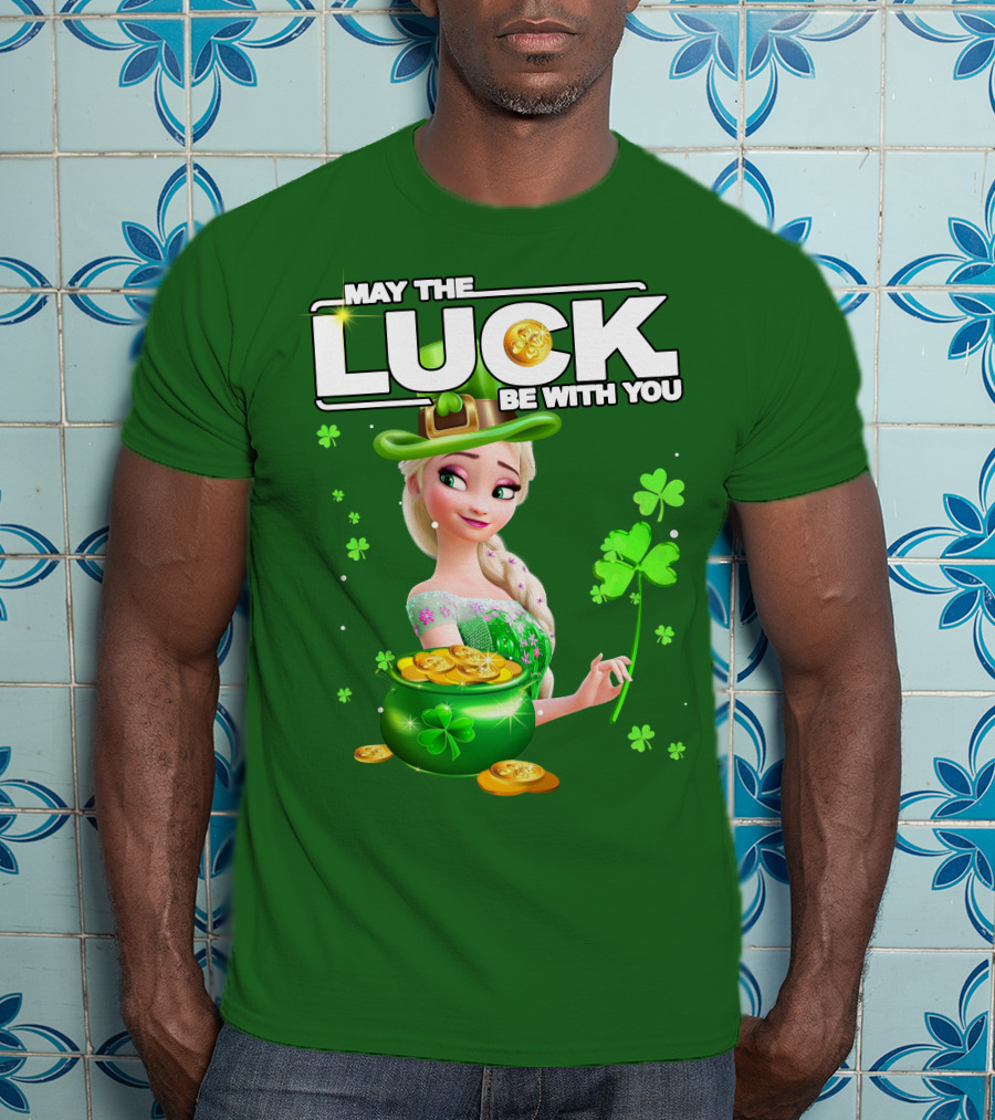 May The Luck Be With You St Patrick's Day Elsa T-Shirt
