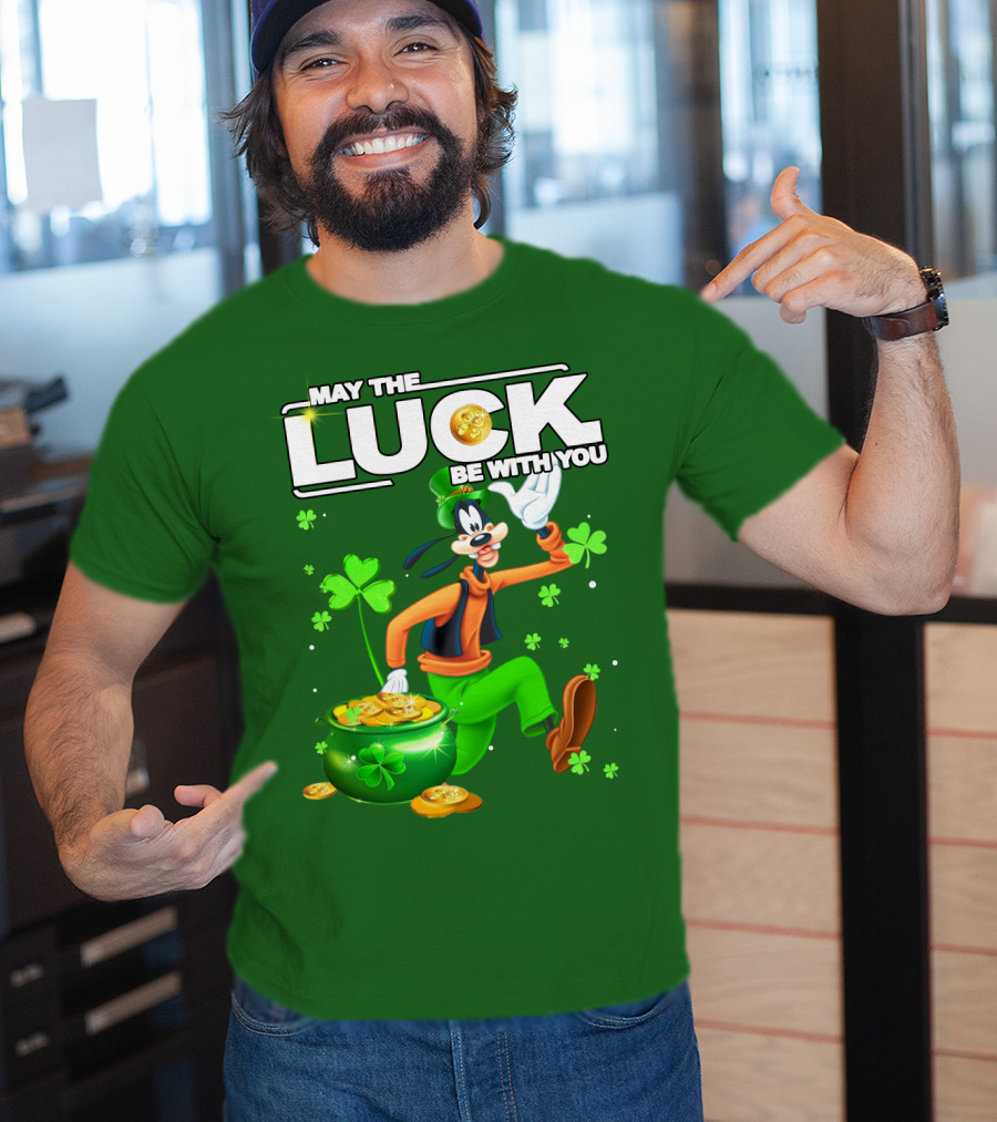 May The Luck Be With You Goofy St Patrick's Day T-Shirt